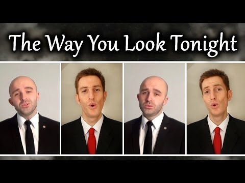 The Way You Look Tonight (Barbershop Quartet) - A Cappella - Julien Neel & SgtSonny