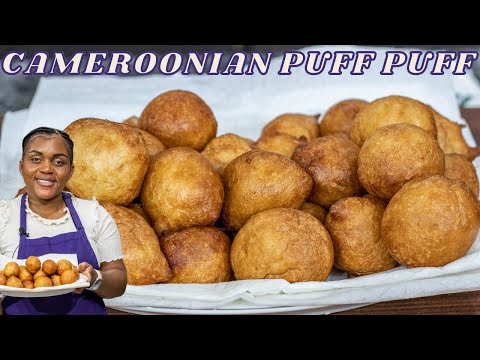 CAMEROONIAN PUFF PUFF RECIPE || How To Make Puff Puff || Easy Recipe #puffpuff #easyrecipes
