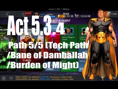 Act 5.3.4 Path 5/5 (Tech Path/Bane of Damballah/Burden of Might) - Marvel Contest of Champions