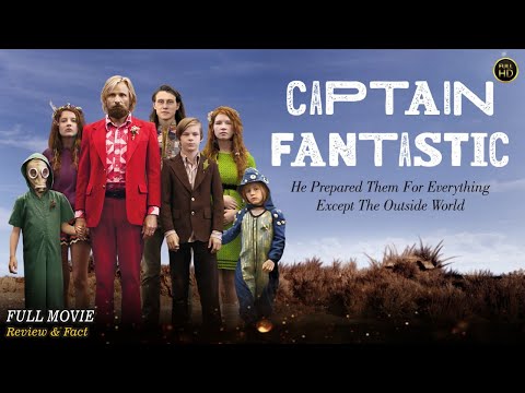 Captain Fantastic Full Movie In English | Hollywood Movie In English | Review & Facts