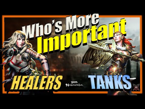 Neverwinter- Who's more important Healers or Tanks ?