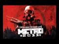 Metro 2033 Extended Soundtrack 11 - Depot ...