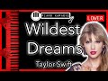 Wildest Dreams (LOWER -3) - Taylor Swift - Piano Karaoke Instrumental