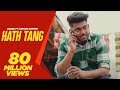 Hath Tang Official Video Sabba Ft Gurlez Akhtar Laddi Gill Punjabi Songs 2023