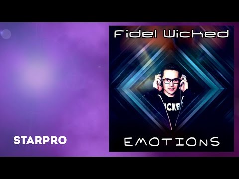 Fidel Wicked - Emotions (Official Album Teaser)