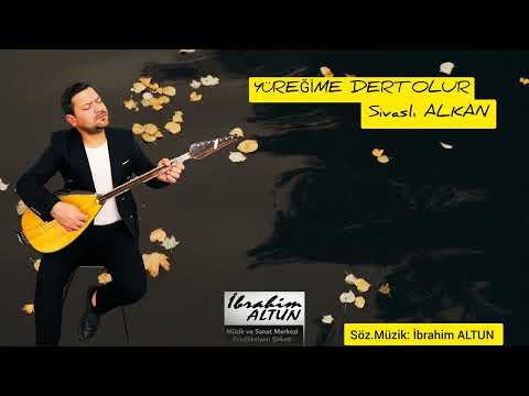 Sivaslı ALKAN  - Yüreğime Dert Olur - 2025