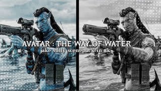 JAKE SULLY : avatar the way of water scenepack 4K ( part 1 )