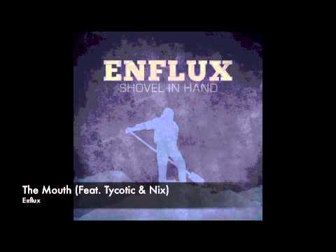 The Mouth (Feat. Tycotic & Nix)