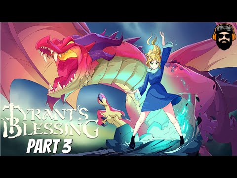 TYRANT'S BLESSING Gameplay - Part 3 (no commentary) - YouTube