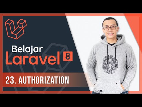 Belajar Laravel 8 | 23 Authorization