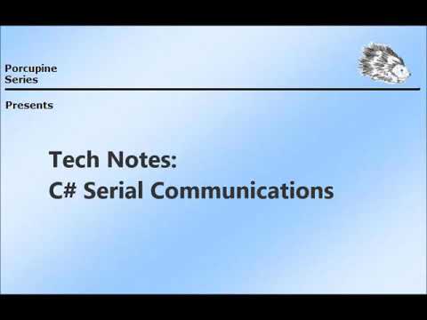 Tech notes  C# serial programming PC Arduino - originally uploaded on May 22, 2015