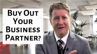 How Do You Buy Out a Partner from a Business?