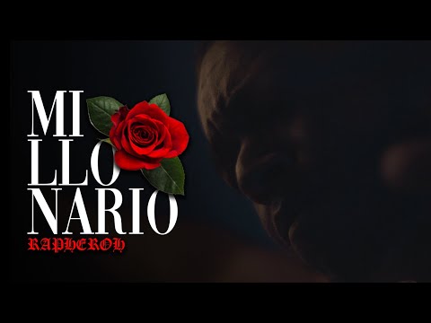 RAPHEROH - MILLONARIO VIDEO OFICIAL