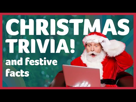 TOUGH CHRISTMAS TRIVIA! Test your festive IQ with 10 questions & fun facts!