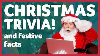TOUGH CHRISTMAS TRIVIA! Test your festive IQ with 10 questions & fun facts!