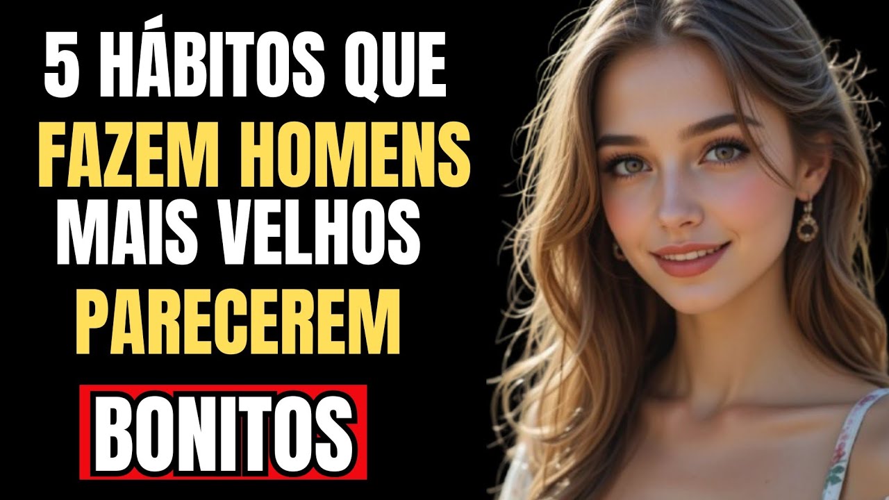 5 HÁBITOS QUE transformam HOMEMS MAIS VELHOs em IRRESISTÍVEL | segredo ESTOICO