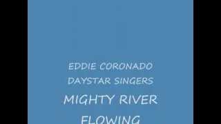 mighty river flowing ( Daystar singers) with lyrics