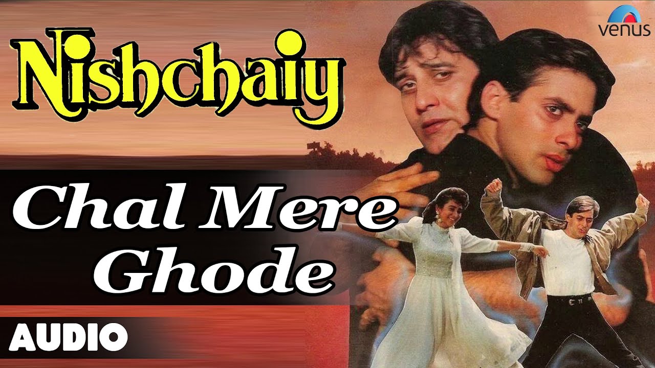 Chal Mere Ghode Chal Chal Lyrics | Nishchaiy | Mohammed Aziz | O P Nayyar