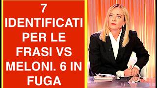 7  IDENTIFICATI PER LE FRASI VS MELONI. SEI SONO FUGGITI IN FRANCIA