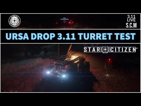 STAR CITIZEN 3.11 GAMEPLAY - URSA DROP | Testing ground turrets, and multi crew fun!