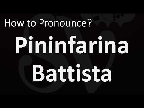 How to Pronounce Pininfarina Battista?