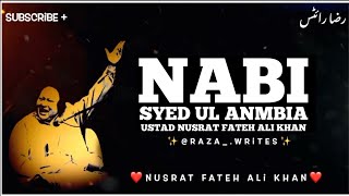 Nabi Syed Ul Anmbia | Ustad Nusrat Fateh Ali Khan |  Whatsapp Status | Islamic Status |#nfak