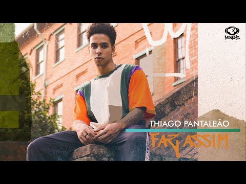 Faz Assim | Thiago Pantaleão (Clipe Oficial)