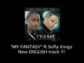 XTREME "MY FANTASY" ft Sofla Kings - New ...