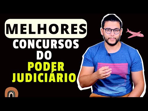 QUAIS SÃO OS PRINCIPAIS CONCURSOS DO PODER JUDICIÁRIO? TRT, TRF, TRE, TJ