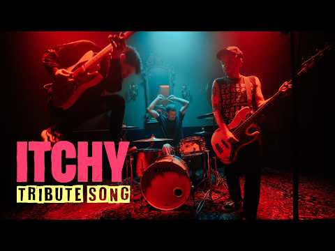 ITCHY - TRIBUTE SONG (official video)