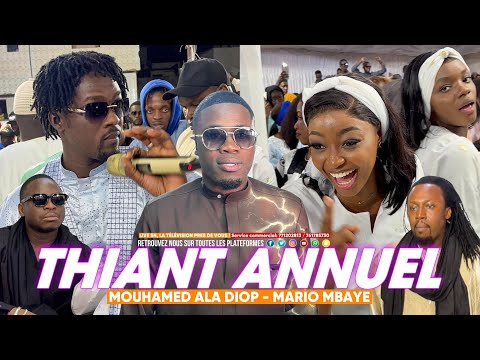 INTEGRALITÉ: THIANT ANNUEL MARIO MBAYE avec MOUHAMED ALA DIOP #livesn