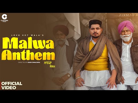 MALWA ANTHEM (MUSIC VIDEO) LOVE KOT WALA | SAGGI NEXUS New Punjabi Songs 2025 | CLOUD 84 STUDIO