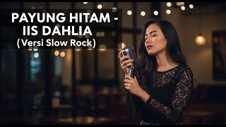 Download lagu DARI DANGDUT KE ROCK! Payung Hitam - IIS DAHLIA (ROCK VERSION) by Infinite Hazzdan mp3 Download lagu DARI DANGDUT KE ROCK! Payung Hitam - IIS DAHLIA (ROCK VERSION) by Infinite Hazzdan mp3