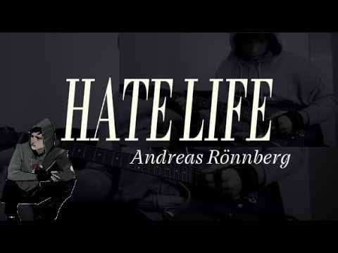 Hate Life - Guitar Cover by Skrim