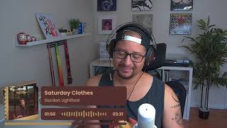 Gordon Lightfoot- Saturday Clothes REACTION AND REVIEW