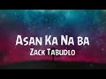 Asan Ka Na Ba - Zack Tabudlo (Karaoke Version)