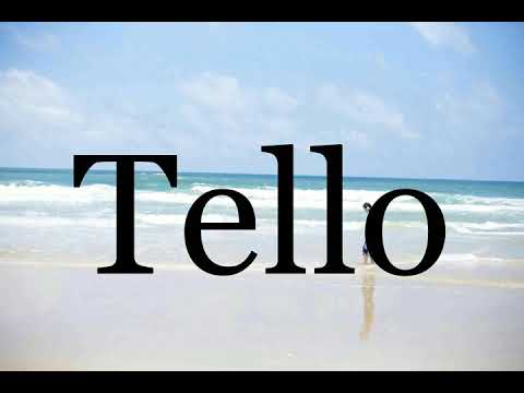 How To Pronounce Tello🌈🌈🌈🌈🌈🌈Pronunciation Of Tello
