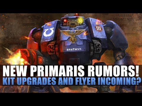 New Primaris Rumors! New Flyer and Weapon/Unit Upgrades!