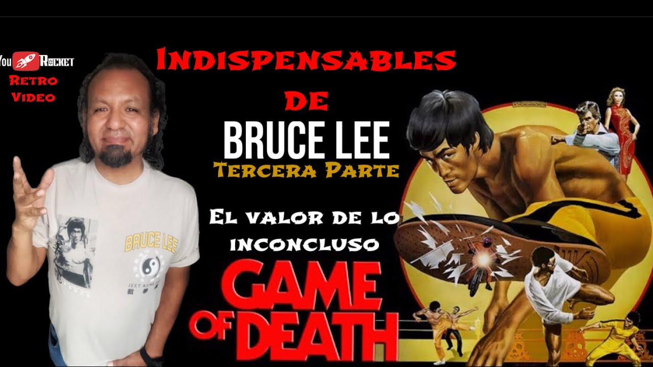 BRUCE LEE películas indispensables, tercera parte