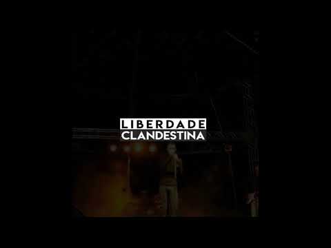 Liberdade Clandestina - Igual a nós (Acústico)