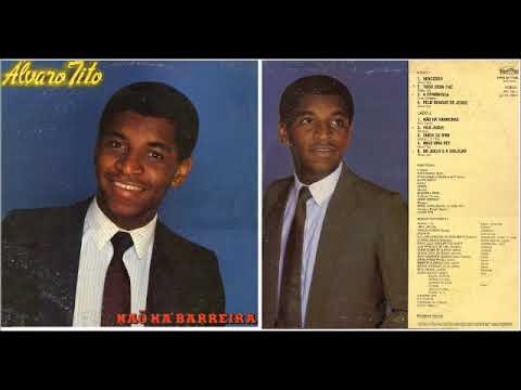 Álvaro Tito   1986   Não Há Barreiras   Álbum Completo