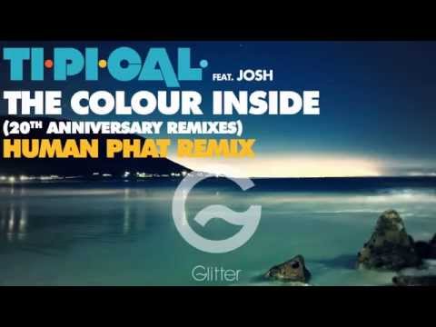 TI.PI.CAL.  feat. JOSH - The colour inside (Human Phat remix) Official