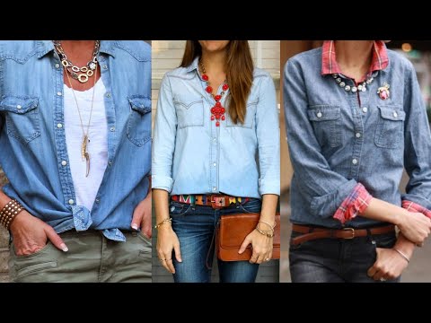 50 FORMAS DE LLEVAR UNA BLUSA JEANS / NUEVAS IDEAS PARA USAR UNA BLUSA DE MEZCLILLA / BLUSAS DENIM