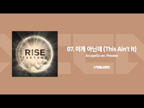 TAEYANG - 이게 아닌데(THIS AIN'T IT) ACCA ver. Preview