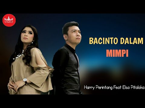 Harry Parintang feat Elsa Pitaloka - Bacinto Dalam Mimpi 'Official Music Video'