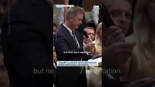 Trump teases reporter over Iran deal reversal 