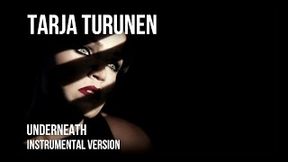 TARJA - Underneath (Band Version) [Instrumental]