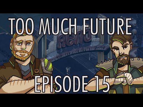 Too Much Future - Fallout 2 - 15 - New Reno