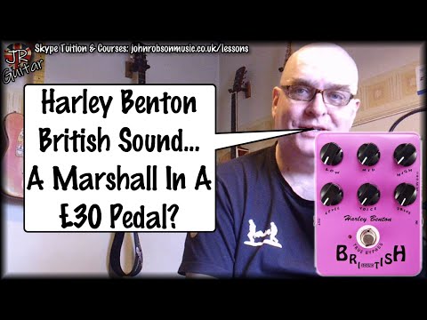 A Marshall Amp In A Pedal? Harley Benton British Sound