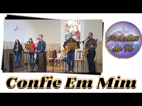 Confia Em Mim - Católica Jovem